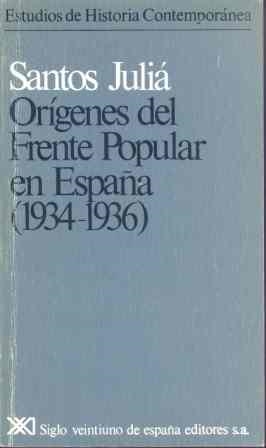 ORIGENES DEL FRENTE POPULAR EN ESPAÑA | 9788432303388 | JULIA DIAZ, SANTOS | Llibreria Geli - Llibreria Online de Girona - Comprar llibres en català i castellà