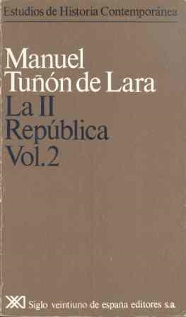 LA II REPUBLICA-2 | 9788432300752 | TUÑON DE LARA,MANUEL | Libreria Geli - Librería Online de Girona - Comprar libros en catalán y castellano