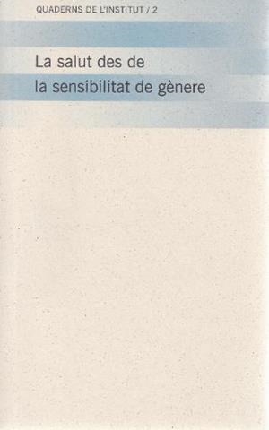 LA SALUT DES DE LA SENSIBILITAT GENERE | 9788439367710 | ARTAZCOZ LAZCANO,LUCIA | Libreria Geli - Librería Online de Girona - Comprar libros en catalán y castellano