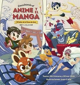 DESCUBRIENDO EL ANIME Y MANGA | 9788491456803 | AMARA,PHIL/CHIN, OLIVER | Libreria Geli - Librería Online de Girona - Comprar libros en catalán y castellano
