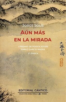 AÚN MÁS EN LA MIRADA | 9788419387646 | SOLÍS LLANO,JORGE | Libreria Geli - Librería Online de Girona - Comprar libros en catalán y castellano