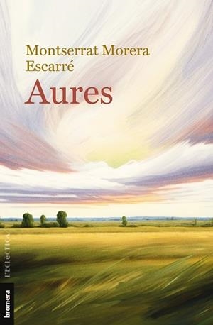AURES | 9788413585451 | MORERA ESCARRÉ,MONTSERRAT | Libreria Geli - Librería Online de Girona - Comprar libros en catalán y castellano