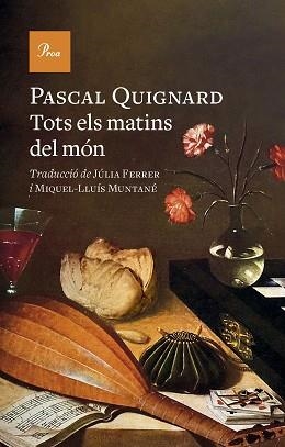 TOTS ELS MATINS DEL MÓN | 9788419657329 | QUIGNARD,PASCAL | Llibreria Geli - Llibreria Online de Girona - Comprar llibres en català i castellà