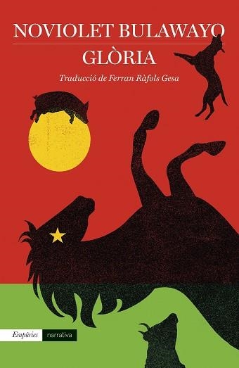 GLÒRIA | 9788419729040 | BULAWAYO,NOVIOLET | Libreria Geli - Librería Online de Girona - Comprar libros en catalán y castellano