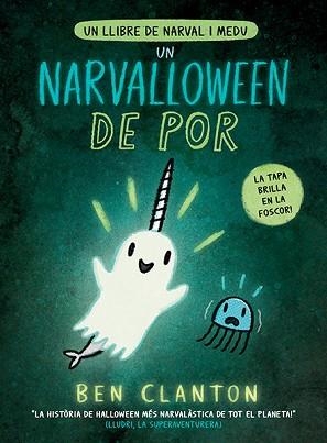 UN NARVALLOWEEN DE POR | 9788426148544 | CLANTON,BEN | Libreria Geli - Librería Online de Girona - Comprar libros en catalán y castellano