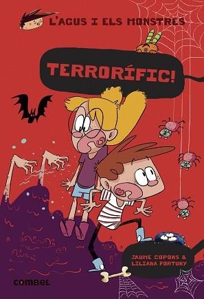 L'AGUS I ELS MONSTRES-24.TERRORÍFIC! | 9788411580137 | COPONS RAMON,JAUME | Llibreria Geli - Llibreria Online de Girona - Comprar llibres en català i castellà