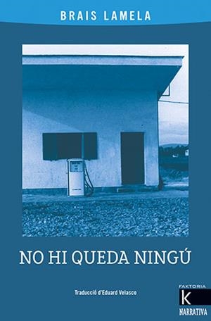 NO HI QUEDA NINGÚ | 9788418558726 | LAMELA,BRAIS | Libreria Geli - Librería Online de Girona - Comprar libros en catalán y castellano