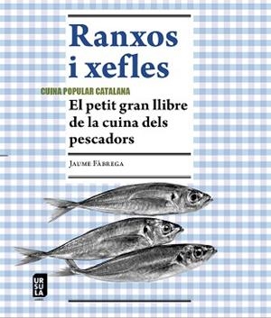 RANXOS I XEFLES | 9788412754803 | FÀBREGA,JAUME | Llibreria Geli - Llibreria Online de Girona - Comprar llibres en català i castellà
