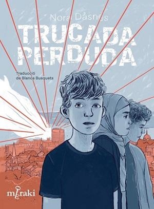 TRUCADA PERDUDA | 9788412691856 | DÅSNES,NORA | Libreria Geli - Librería Online de Girona - Comprar libros en catalán y castellano