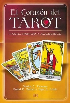 EL CORAZON DEL TAROT.FACIL RAPIDO Y ACCESIBLE | 9788489897953 | THOMSON,SANDRA A. | Llibreria Geli - Llibreria Online de Girona - Comprar llibres en català i castellà