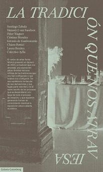 LA TRADICIÓN QUE NOS ATRAVIESA | 9788419738424 |   | Llibreria Geli - Llibreria Online de Girona - Comprar llibres en català i castellà