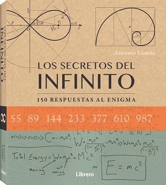 LOS SECRETOS DEL INFINITO | 9788411540261 | LAMUA,ANTONIO | Libreria Geli - Librería Online de Girona - Comprar libros en catalán y castellano