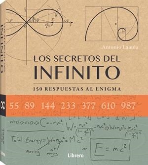 LOS SECRETOS DEL INFINITO | 9788411540261 | LAMUA,ANTONIO | Llibreria Geli - Llibreria Online de Girona - Comprar llibres en català i castellà