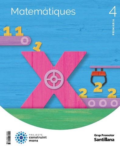 MATEMATIQUES 4º PRIMARIA CONSTRUINT MONS | 9788411293020 |   | Libreria Geli - Librería Online de Girona - Comprar libros en catalán y castellano