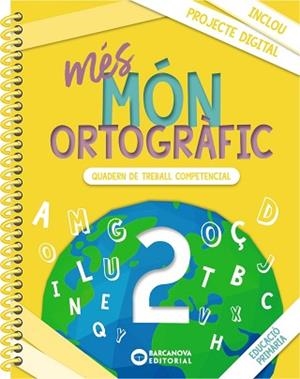 MÉS MÓN ORTOGRÀFIC 2 | 9788448957322 | CAMPS, MONTSERRAT/BOTA, MONTSERRAT | Libreria Geli - Librería Online de Girona - Comprar libros en catalán y castellano