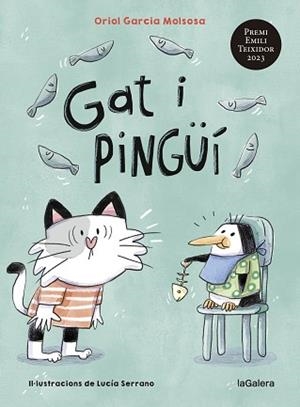 GAT I PINGÜÍ | 9788424674830 | GARCIA MOLSOSA,ORIOL | Llibreria Geli - Llibreria Online de Girona - Comprar llibres en català i castellà