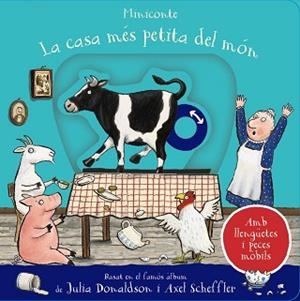 LA CASA MÉS PETITA DEL MÓN. MINICONTE | 9788413492698 | DONALDSON,JULIA | Llibreria Geli - Llibreria Online de Girona - Comprar llibres en català i castellà