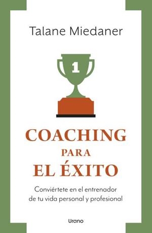 COACHING PARA EL ÉXITO | 9788417694609 | MIEDANER,TALANE | Llibreria Geli - Llibreria Online de Girona - Comprar llibres en català i castellà