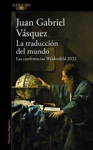 LA TRADUCCIÓN DEL MUNDO | 9788420476162 | VÁSQUEZ,JUAN GABRIEL | Libreria Geli - Librería Online de Girona - Comprar libros en catalán y castellano