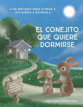 EL CONEJITO QUE QUIERE DORMIRSE | 9788448866679 | FORSSÉN EHRLIN,CARL-JOHAN | Libreria Geli - Librería Online de Girona - Comprar libros en catalán y castellano