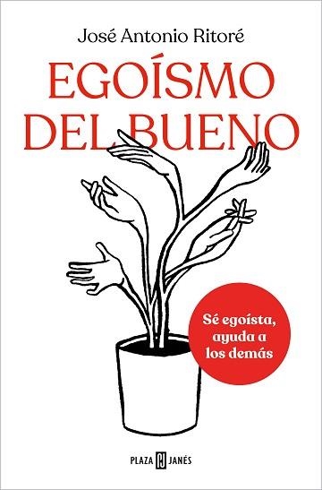 EGOÍSMO DEL BUENO | 9788401025648 | RITORÉ,JOSÉ ANTONIO | Llibreria Geli - Llibreria Online de Girona - Comprar llibres en català i castellà