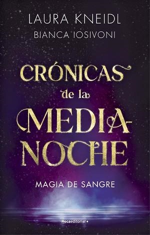 MAGIA DE SANGRE (CRÓNICAS DE LA MEDIANOCHE 2) | 9788419283757 | IOSIVONI,BIANCA/KNEIDL, LAURA | Libreria Geli - Librería Online de Girona - Comprar libros en catalán y castellano