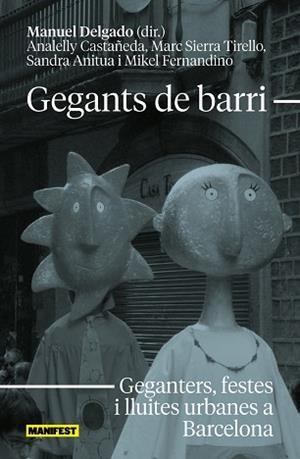 GEGANTS DE BARRI | 9788419719522 | DELGADO,MANUEL | Libreria Geli - Librería Online de Girona - Comprar libros en catalán y castellano