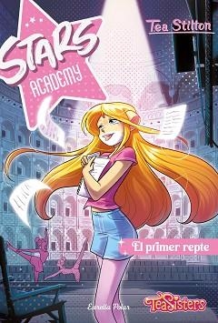 STARS ACADEMY-1.EL PRIMER REPTE | 9788413894584 | STILTON,TEA | Libreria Geli - Librería Online de Girona - Comprar libros en catalán y castellano