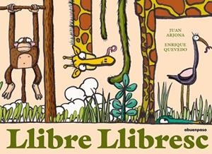 LLIBRE LLIBRESC | 9788417555962 | ARJONA,JUAN/QUEVEDO,ENRIQUE | Libreria Geli - Librería Online de Girona - Comprar libros en catalán y castellano