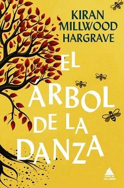 EL ÁRBOL DE LA DANZA | 9788418217890 | MILLWOOD HARGRAVE,KIRAN | Libreria Geli - Librería Online de Girona - Comprar libros en catalán y castellano