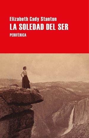 LA SOLEDAD DEL SER | 9788418838828 | STANTON,ELIZABETH CADY | Llibreria Geli - Llibreria Online de Girona - Comprar llibres en català i castellà