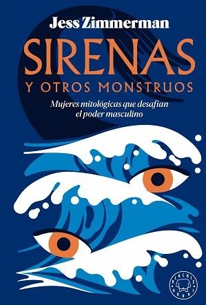 SIRENAS Y OTROS MONSTRUOS | 9788419654502 | ZIMMERMAN,JESS | Libreria Geli - Librería Online de Girona - Comprar libros en catalán y castellano
