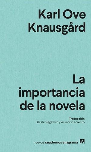 LA IMPORTANCIA DE LA NOVELA | 9788433901958 | KNAUSGÅRD,KARL OVE | Libreria Geli - Librería Online de Girona - Comprar libros en catalán y castellano