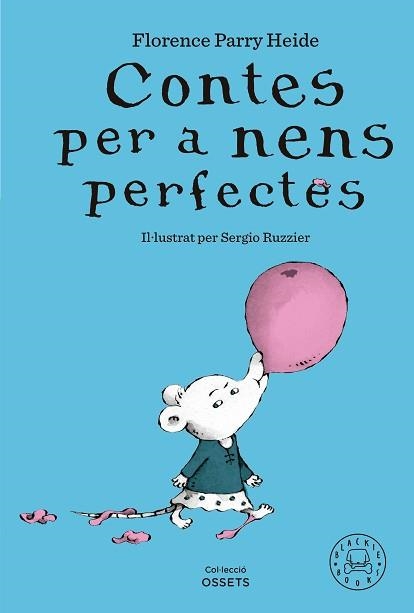 CONTES PER A NENS PERFECTES | 9788419654304 | PARRY HEIDE,FLORENCE | Libreria Geli - Librería Online de Girona - Comprar libros en catalán y castellano