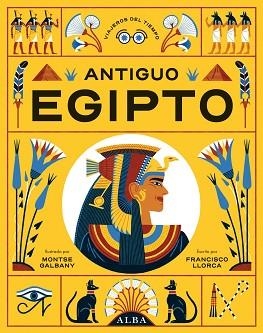 ANTIGUO EGIPTO | 9788411780063 | LLORCA,FRANCISCO | Llibreria Geli - Llibreria Online de Girona - Comprar llibres en català i castellà