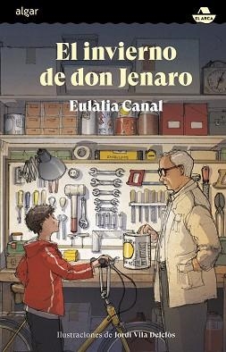 EL INVIERNO DE DON JENARO | 9788491426639 | CANAL,EULÀLIA | Libreria Geli - Librería Online de Girona - Comprar libros en catalán y castellano