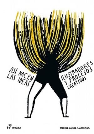ASI NACEN LAS IDEAS ILUSTRADORES | 9788419220424 | ARTEAGA,MIGUEL ANGEL P. | Llibreria Geli - Llibreria Online de Girona - Comprar llibres en català i castellà