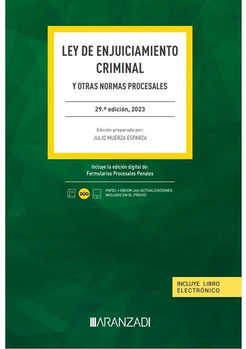 LEY DE ENJUICIAMIENTO CRIMINAL(29ª EDICIÓN 2023.PAPEL + E-BOOK) | 9788411635271 | MUERZA ESPARZA,JULIO | Libreria Geli - Librería Online de Girona - Comprar libros en catalán y castellano