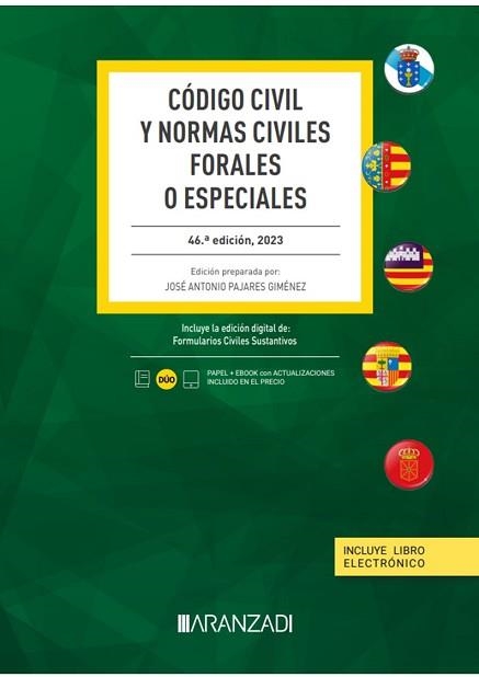 CÓDIGO CIVIL Y NORMAS CIVILES FORALES O ESPECIALES(46ª EDICIÓN 2023.PAPEL + E-BOOK) | 9788411638296 | PAJARES GIMÉNEZ, JOSÉ ANTONIO | Libreria Geli - Librería Online de Girona - Comprar libros en catalán y castellano