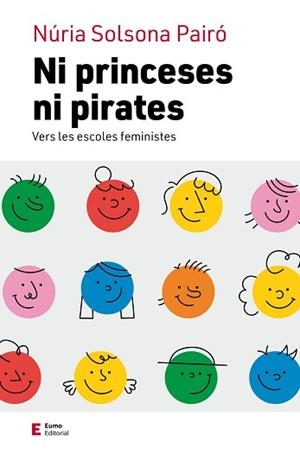 NI PRINCESES NI PIRATES | 9788497668064 | SOLSONA PAIRÓ,NÚRIA | Llibreria Geli - Llibreria Online de Girona - Comprar llibres en català i castellà