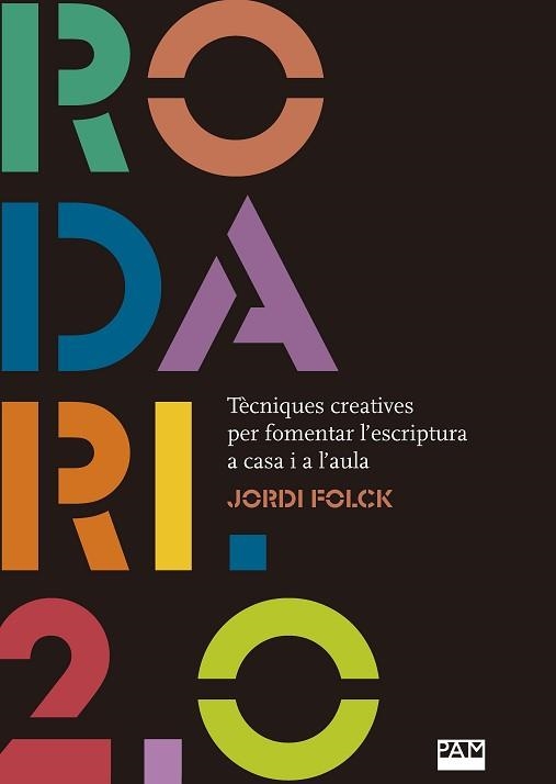 RODARI 2.0 | 9788491912835 | FOLCH I GIL,JORDI | Libreria Geli - Librería Online de Girona - Comprar libros en catalán y castellano