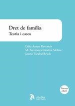 DRET DE FAMILIA.TEORIA I CASOS(3ª EDICIÓ 2023) | 9788419773388 | ARNAU RAVENTOS,LIDIA | Llibreria Geli - Llibreria Online de Girona - Comprar llibres en català i castellà