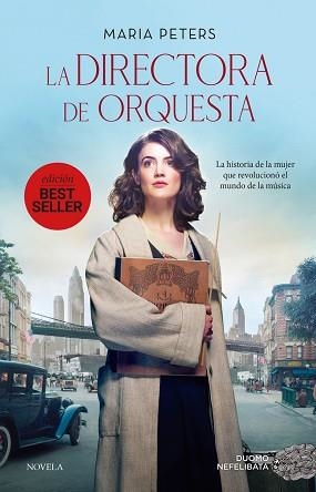 LA DIRECTORA DE ORQUESTA (NUEVA EDICIÓN) | 9788419521514 | PETERS,MARIA | Libreria Geli - Librería Online de Girona - Comprar libros en catalán y castellano