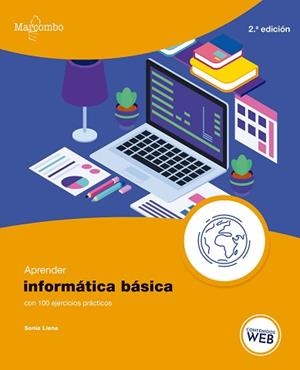 APRENDER INFORMÁTICA BÁSICA CON 100 EJERCICIOS PRÁCTICOS | 9788426737014 | LLENA,SONIA | Llibreria Geli - Llibreria Online de Girona - Comprar llibres en català i castellà