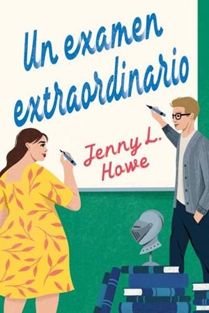 UN EXAMEN EXTRAORDINARIO | 9788419131270 | HOWE,JENNY L. | Libreria Geli - Librería Online de Girona - Comprar libros en catalán y castellano