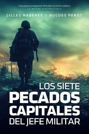 LOS SIETE PECADOS CAPITALES DEL JEFE MILITAR | 9788419154255 | HABEREY,GILLES/PEROT, HUGUES | Libreria Geli - Librería Online de Girona - Comprar libros en catalán y castellano