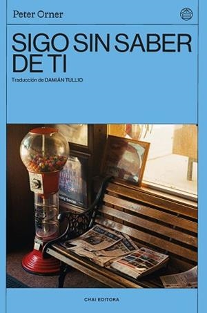 SIGO SIN SABER DE TI | 9788412498288 | ORNER,PETER | Libreria Geli - Librería Online de Girona - Comprar libros en catalán y castellano