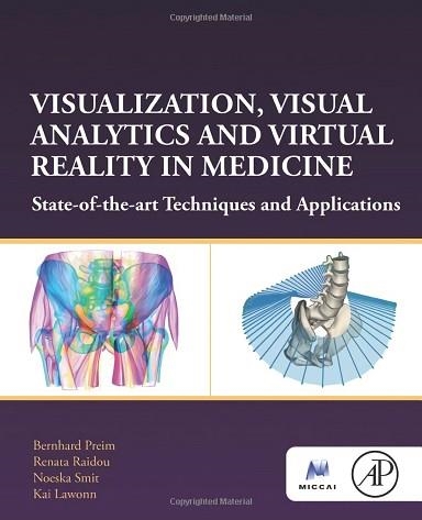 VISUALIZATION,VISUAL ANALYTICS AND VIRTUAL REALITY MEDICINE  | 9780128229620 | Libreria Geli - Librería Online de Girona - Comprar libros en catalán y castellano