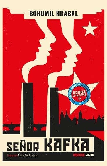 SEÑOR KAFKA | 9788419320797 | HRABAL,BOHUMIL | Libreria Geli - Librería Online de Girona - Comprar libros en catalán y castellano