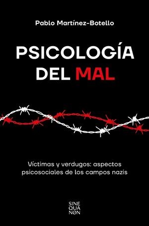 PSICOLOGÍA DEL MAL | 9788466677004 | MARTÍNEZ-BOTELLO,PABLO | Libreria Geli - Librería Online de Girona - Comprar libros en catalán y castellano